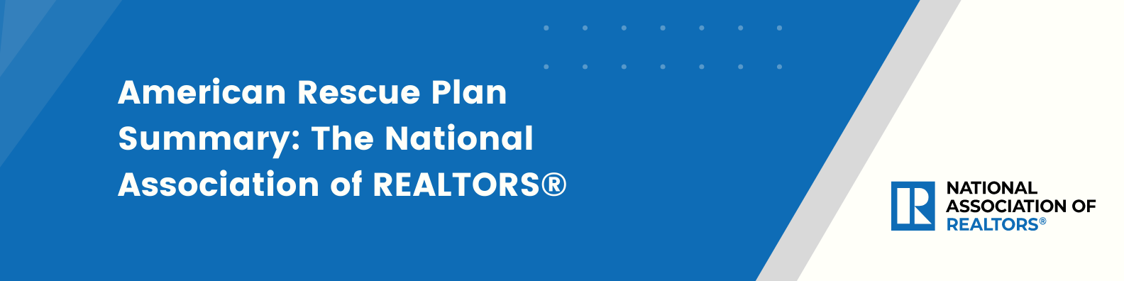 American Rescue Plan Summary The National Association of REALTORS® (Banner (Portrait))