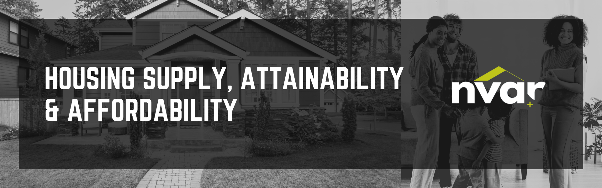 Housing Affordability, Supply & Attainability