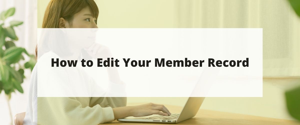 How to Edit Your Member Record