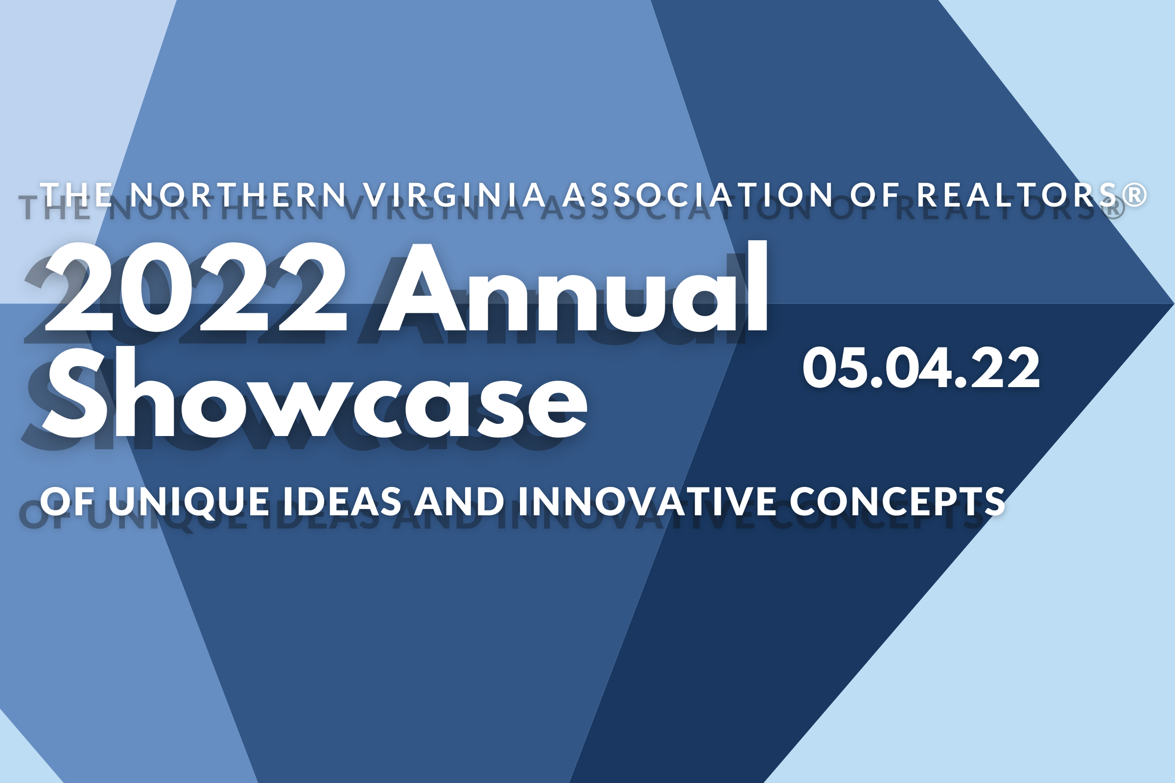 NVAR's 9th  Annual Realtor® Association Showcase of Unique Ideas and Innovative Concepts [NVAR Fairfax]