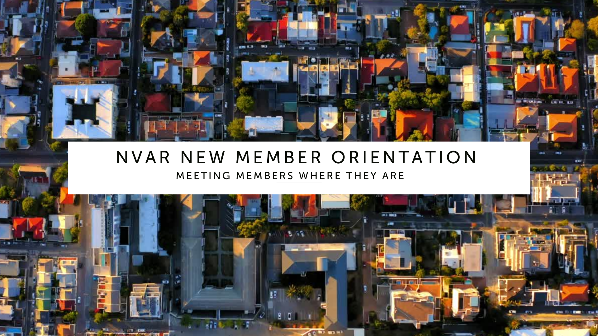 NVAR New Member Orientation (1)