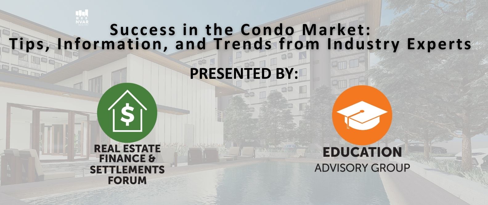Success in the Condo Market Tips, Information, and Trends from Industry Experts (1)