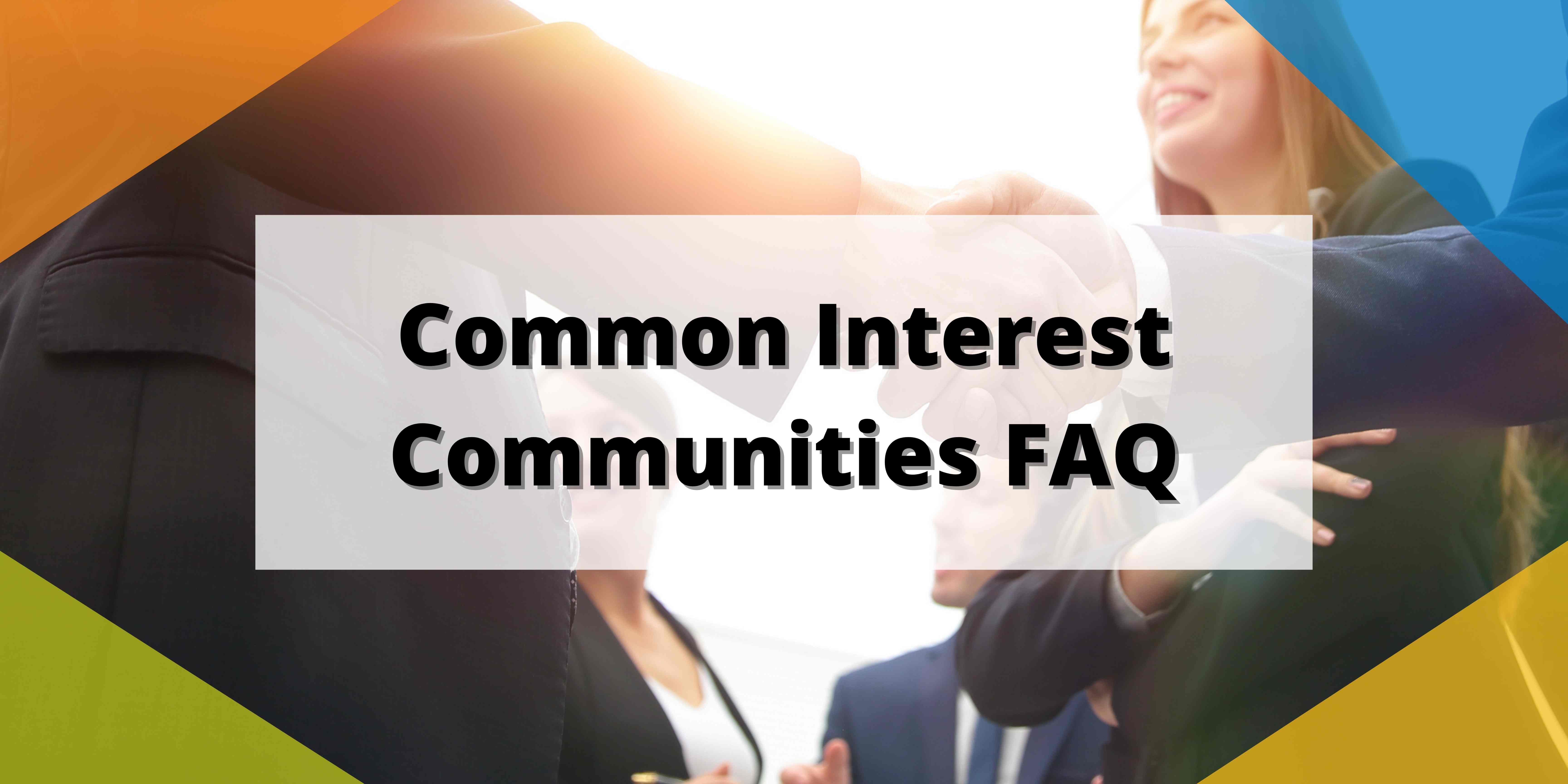 Common Interest Communities FAQ