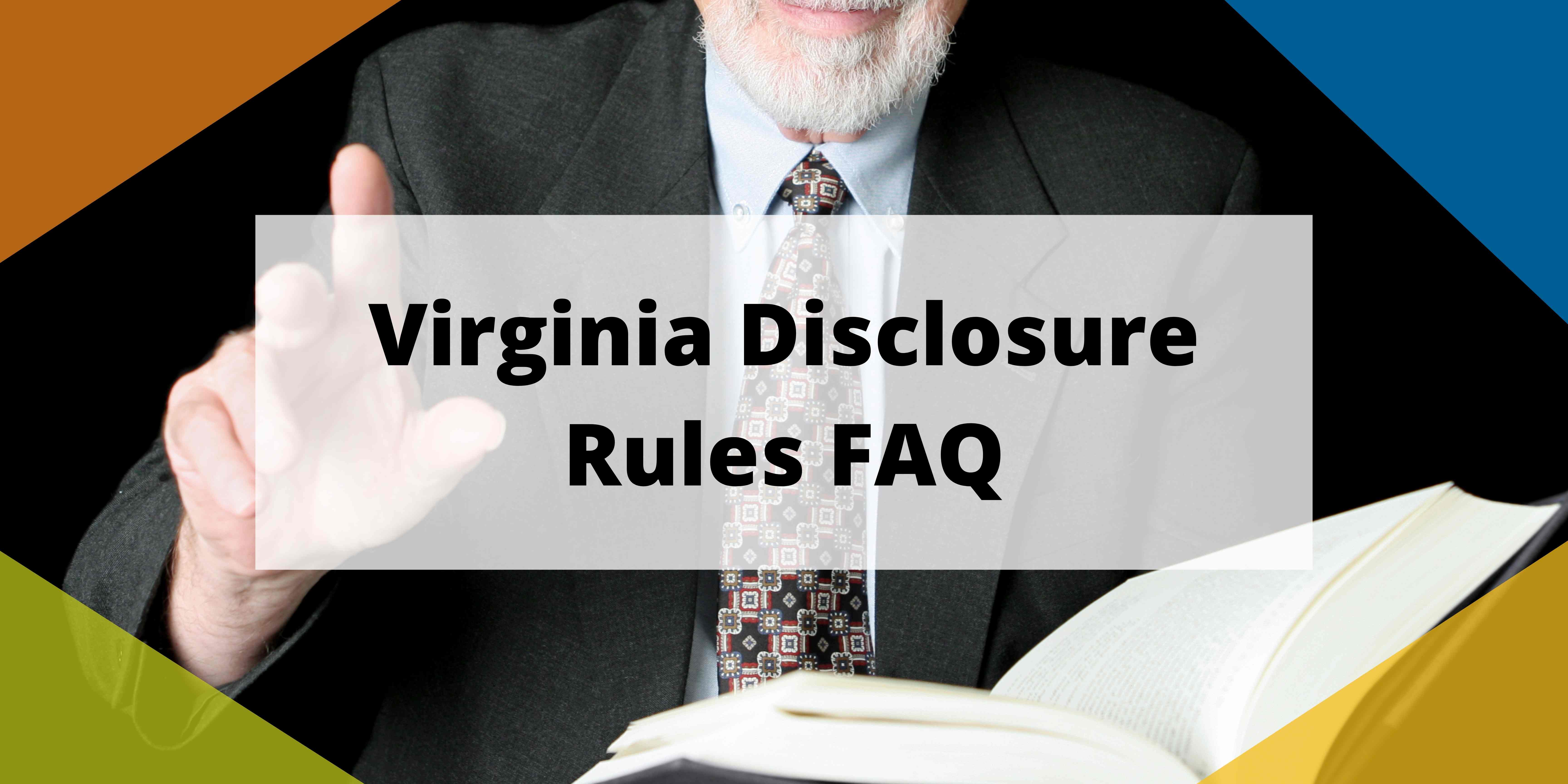 Virginia Disclosure Rules FAQ 