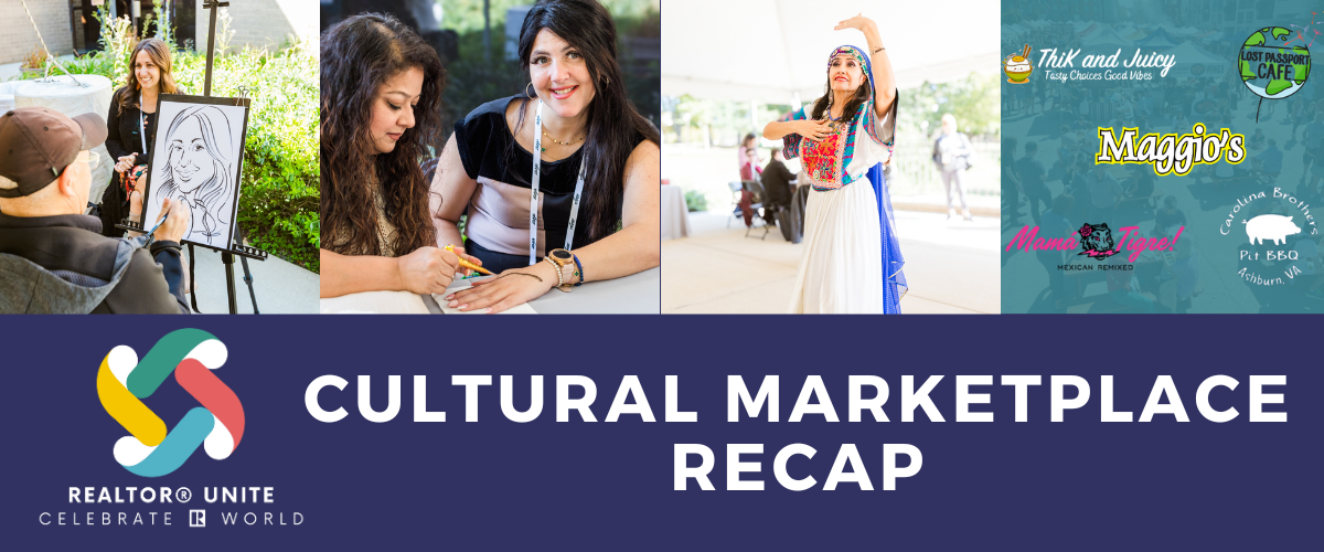 REALTOR® UNITE: Cultural Marketplace Recap - Image