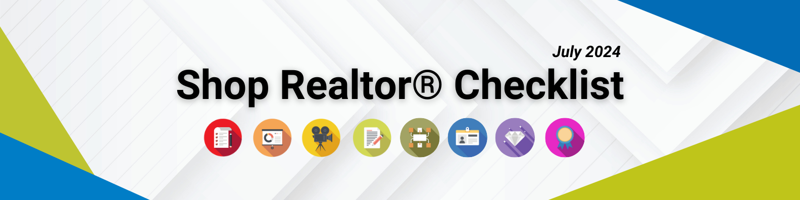 Shop Realtor® Checklist — July 2024 - Image