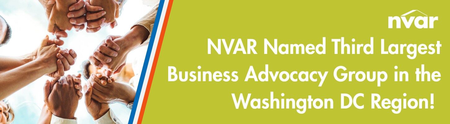 NVAR Named Third Largest Business Advocacy Group in the Washington DC Region! - Image
