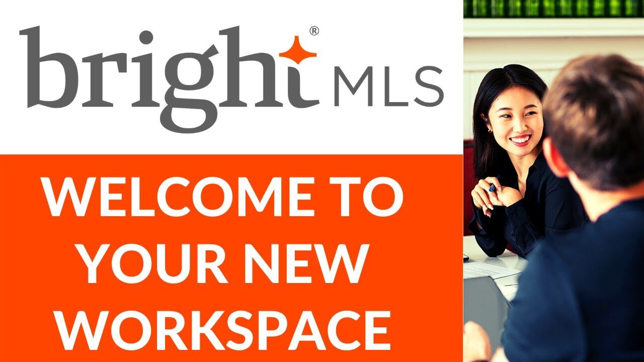 "Bright MLS" text displayed above image of two people talking, with "Welcome to Your New Workspace" message in bold orange and white.