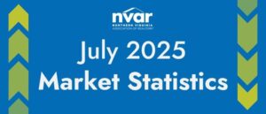 Image displays "July 2025 Market Statistics" for the Northern Virginia Association of Realtors on a blue background with green and blue arrow accents.